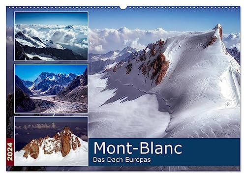 Mont-Blanc - Das Dach Europas (Wandkalender 2024 DIN A2 quer), CALVENDO Monatskalender
