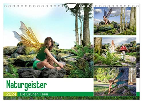 Naturgeister Die Grünen Feen (Wandkalender 2024 DIN A4 quer), CALVENDO Monatskalender von CALVENDO