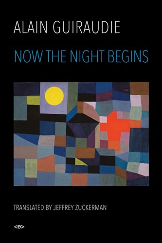 Now the Night Begins (Semiotext(e) / Native Agents)