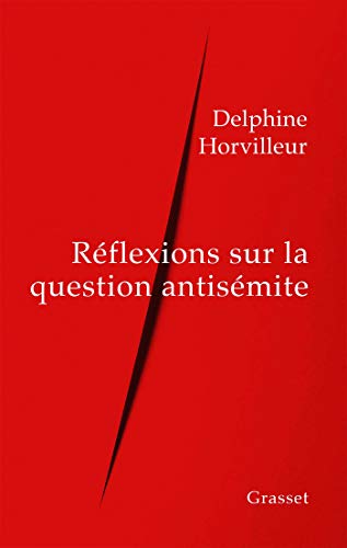 Reflexions sur la question antisemite