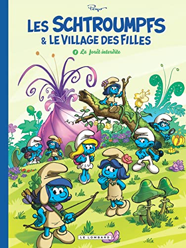 Les Schtroumpfs & le village des filles 1: La foret interdite von LOMBARD