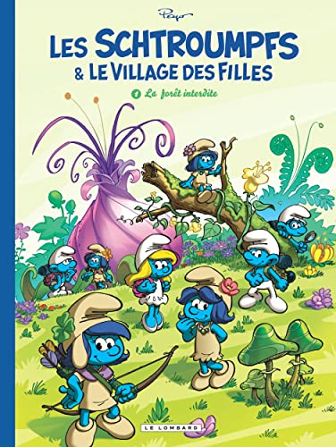 Les Schtroumpfs & le village des filles 1: La foret interdite von Le Lombard