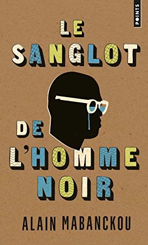 Le sanglot de l'homme noir von Points