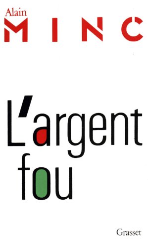 L'Argent fou von Grasset & Fasquelle