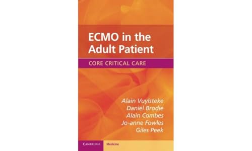 ECMO in the Adult Patient (Core Critical Care) von Cambridge University Press