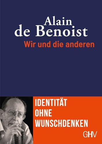 Wir und die anderen: Identität ohne Wunschdenken von Gerhard Hess Verlag e.K.