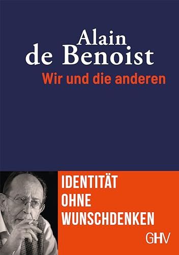 Wir und die anderen: Identität ohne Wunschdenken