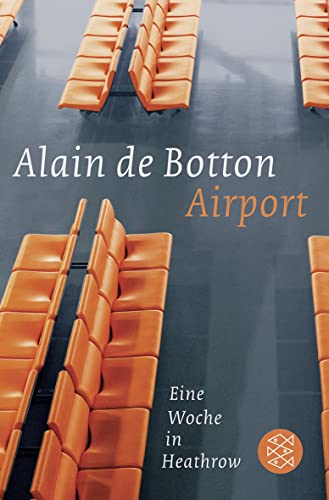 Airport: Eine Woche in Heathrow von FISCHER Taschenbuch