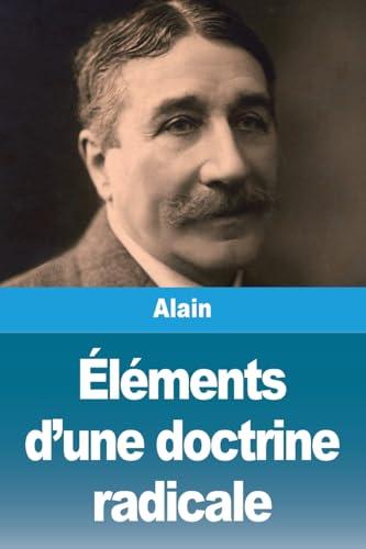 Éléments d'une doctrine radicale Éléments d'une doctrine radicale von Prodinnova