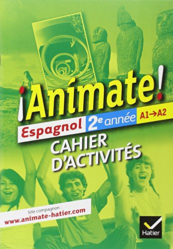 Animate Espagnol 2e année éd. 2012 - Cahier d'activités von HATIER