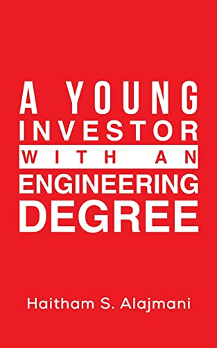 A Young Investor with an Engineering Degree von Austin Macauley