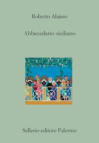 Abbecedario siciliano (Il divano) von Sellerio Editore Palermo
