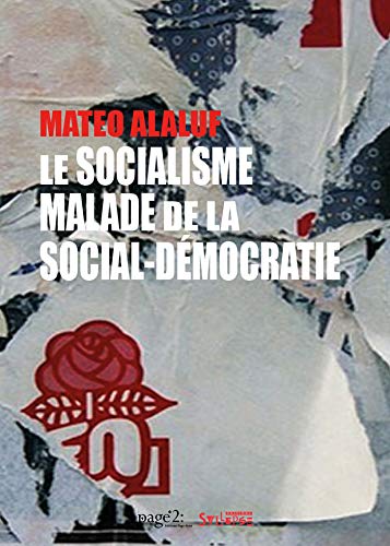 Le socialisme malade de la social-démocratie von SYLLEPSE