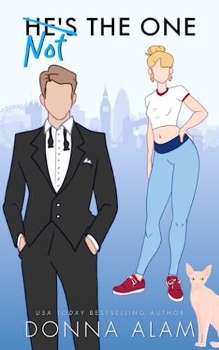 (Not) the One: Special Edition (Love in London Special Edition, Band 2)