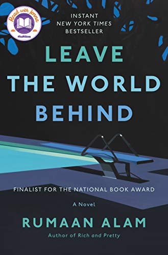 Leave the World Behind: A Novel Leave the World Behind: A Novel