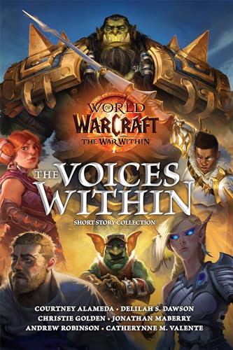 World of Warcraft: The Voices Within (Short Story Collection) von Blizzard