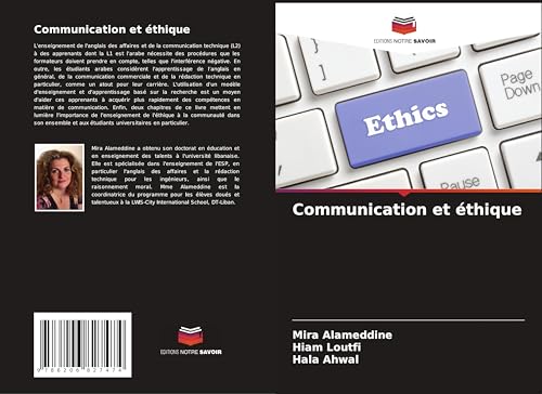 Communication et éthique: DE von Editions Notre Savoir