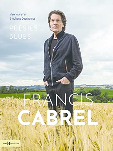 Francis Cabrel, poésies blues von HORS COLLECTION