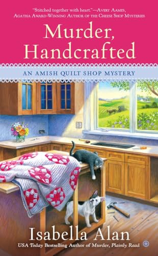 Murder, Handcrafted (Amish Quilt Shop Mystery, Band 5)