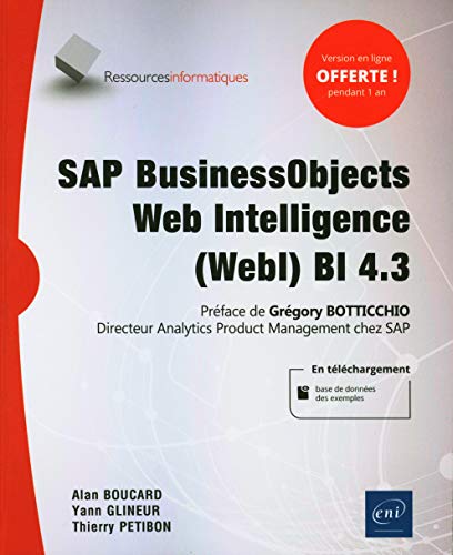 SAP BusinessObjects Web Intelligence (WebI) BI 4.3 von Editions ENI