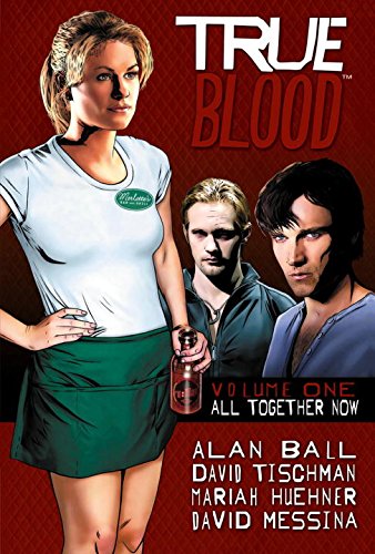 True Blood Volume 1: All Together Now von IDW Publishing