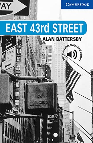 East 43rd Street: Englische Lektüre für das 5. Lernjahr. Paperback with downloadable audio (Cambridge English Readers) von Klett Sprachen GmbH
