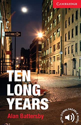 Ten Long Years: Starter level (beginner). Paperback with downloadable audio (Cambridge English Readers) von Klett Sprachen GmbH