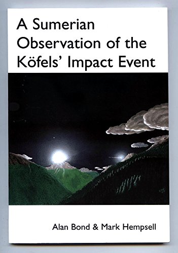 A Sumerian Observation of the Kofels' Impact Event: A Monograph von WritersPrintShop