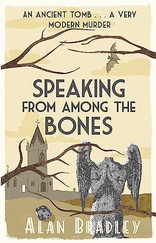 Speaking from Among the Bones: The gripping fifth novel in the cosy Flavia De Luce series (Flavia de Luce Mystery) Speaking from Among the Bones: The gripping fifth novel in the cosy Flavia De Luce series (Flavia de Luce Mystery)
