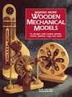 Making More Wooden Mechanical Models von North Light Books