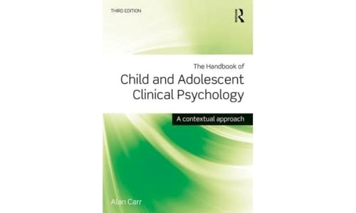 The Handbook of Child and Adolescent Clinical Psychology: A Contextual Approach