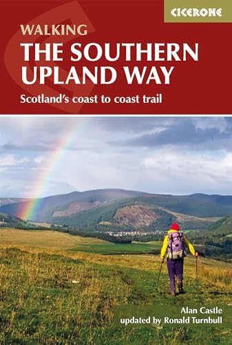 The Southern Upland Way: Scotland's Coast to Coast trail (Cicerone guidebooks)