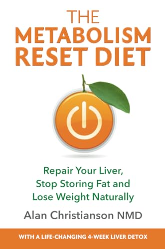 The Metabolism Reset Diet: Repair Your Liver, Stop Storing Fat and Lose Weight Naturally von Hay House UK Ltd
