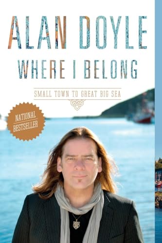 Where I Belong: Small Town to Great Big Sea von Anchor Canada