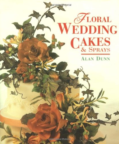 Floral Wedding Cakes & Sprays von Murdoch Books
