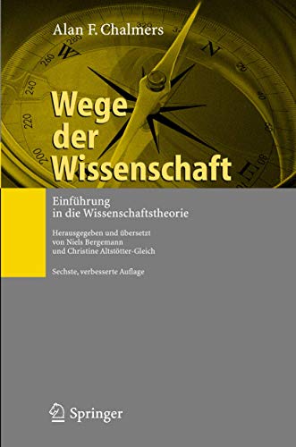 Wege der Wissenschaft: Einführung in die Wissenschaftstheorie von Springer