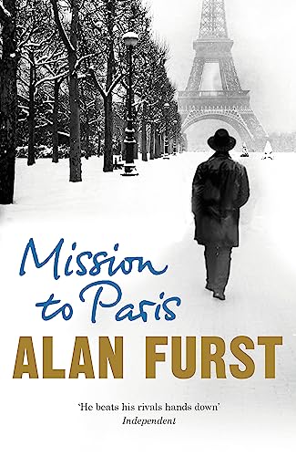 Mission to Paris: The atmospheric espionage thriller from the hit author of Spies of the Balkans von Weidenfeld & Nicolson