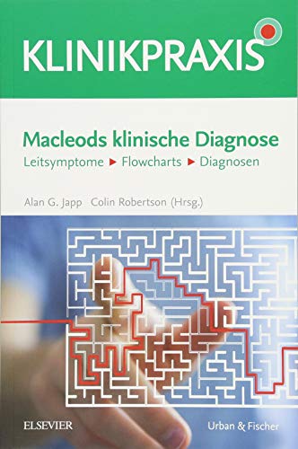 Macleods klinische Diagnose: Leitsymptome - Flowcharts - Diagnosen (KlinikPraxis)
