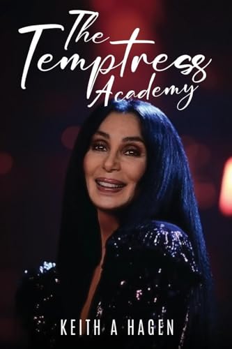 The Temptress Academy The Temptress Academy von Writers Publishing Lab