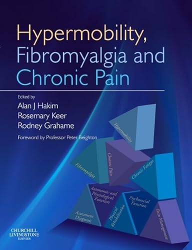 Hypermobility, Fibromyalgia and Chronic Pain von Churchill Livingstone