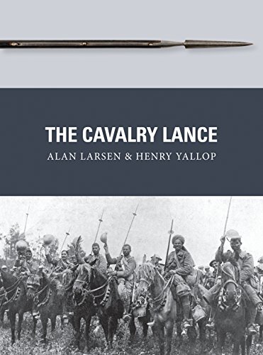 The Cavalry Lance (Weapon, Band 59) von Osprey Publishing (UK)