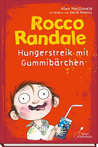 Hungerstreik mit Gummibärchen: Rocco Randale. Band 4