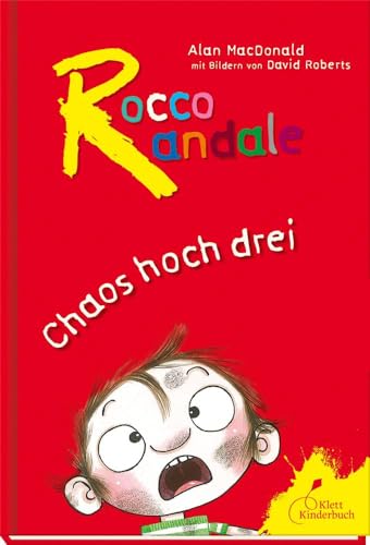 Rocco Randale - Chaos hoch drei: Rocco Randale, Sammelband 1