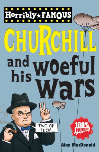 Winston Churchill and His Woeful Wars (Horribly Famous S.) von Scholastic