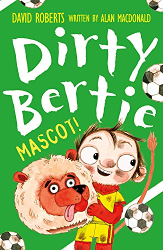 Mascot!: 30 (Dirty Bertie, 30)