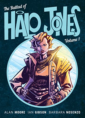 The Ballad of Halo Jones, Volume One (Volume 1): Book 1 The Ballad of Halo Jones, Volume One (Volume 1): Book 1