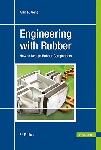 Engineering with Rubber: How to Design Rubber Components (Print-on-Demand) von Carl Hanser Verlag GmbH & Co. KG