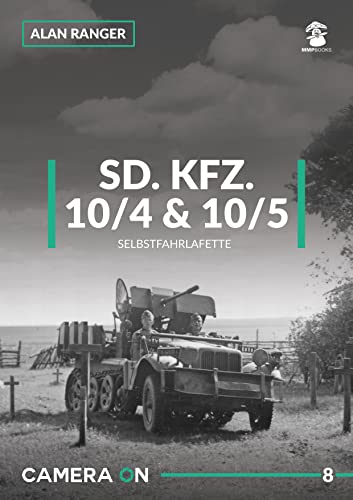 Sd.Kfz 10/4 & 10/5 Selbstfahrlafette (Camera on, Band 8)