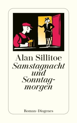 Samstagnacht und Sonntagmorgen: Roman (detebe) von Diogenes Verlag AG