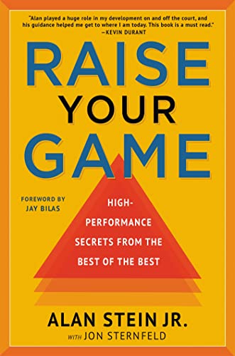 Raise Your Game: High-Performance Secrets from the Best of the Best von Center Street
